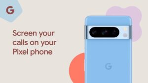 Google Pixel call screening facility may be launched soon in India, with Hindi support: Report